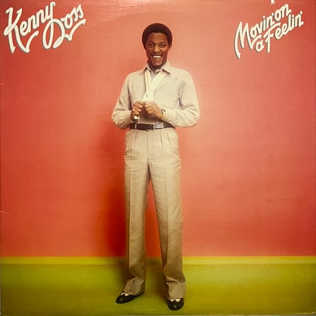 Kenny Doss - Movin' On A Feelin'