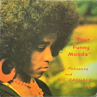 Skip Mahoaney & The Casuals - Your Funny Moods