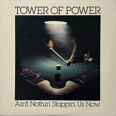 Tower Of Power - Ain’t Nothin’ Stoppin’ Us Now