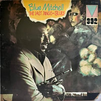 Blue Mitchell - The Last Tango=Blues