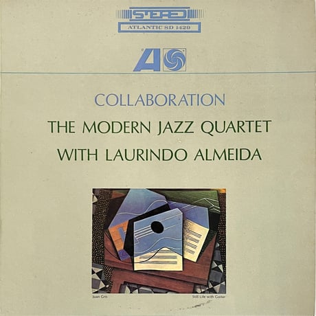 The Modern Jazz Quartet With Laurindo Almeida - Collaboration