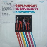 Boobie Knight & The Soulciety - Soul Ain't No New Thing