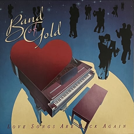 Band Of Gold - Love Songs Are Back Again