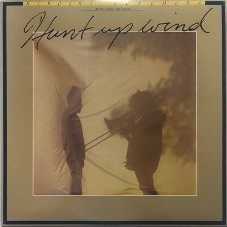 福村博 (Hiroshi Fukumura) With 渡辺貞夫 - Hunt Up Wind