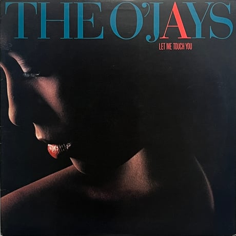 The O’Jays - Let Me Touch You