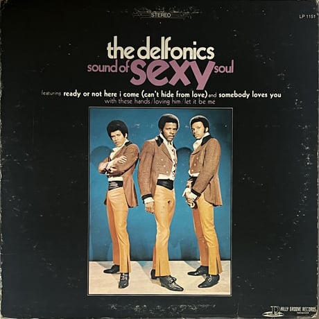 The Delfonics - Sound Of Sexy Soul