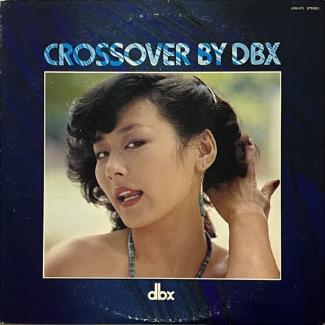 Various - Crossover By DBX