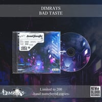 Dimrays - Bad Taste (2nd Press)