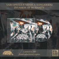 Sarcophagus Needs A Kongamato - Invation of Humanity