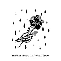 【残6】SOULKEEPER - Get Well Soon