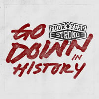 【残1】Four Year Strong - Go Down In History
