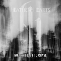 【残8】Heathen Hearts - No Light Left To Chase "CD"