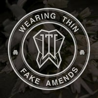 【残1】Wearing Thin - Fake Amends