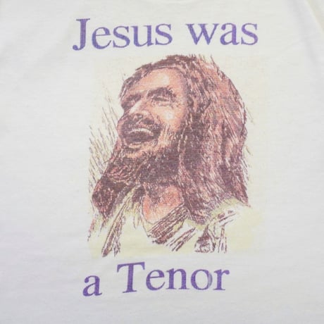 90s 「ジーザスはテノール歌手でした」T-shirt
