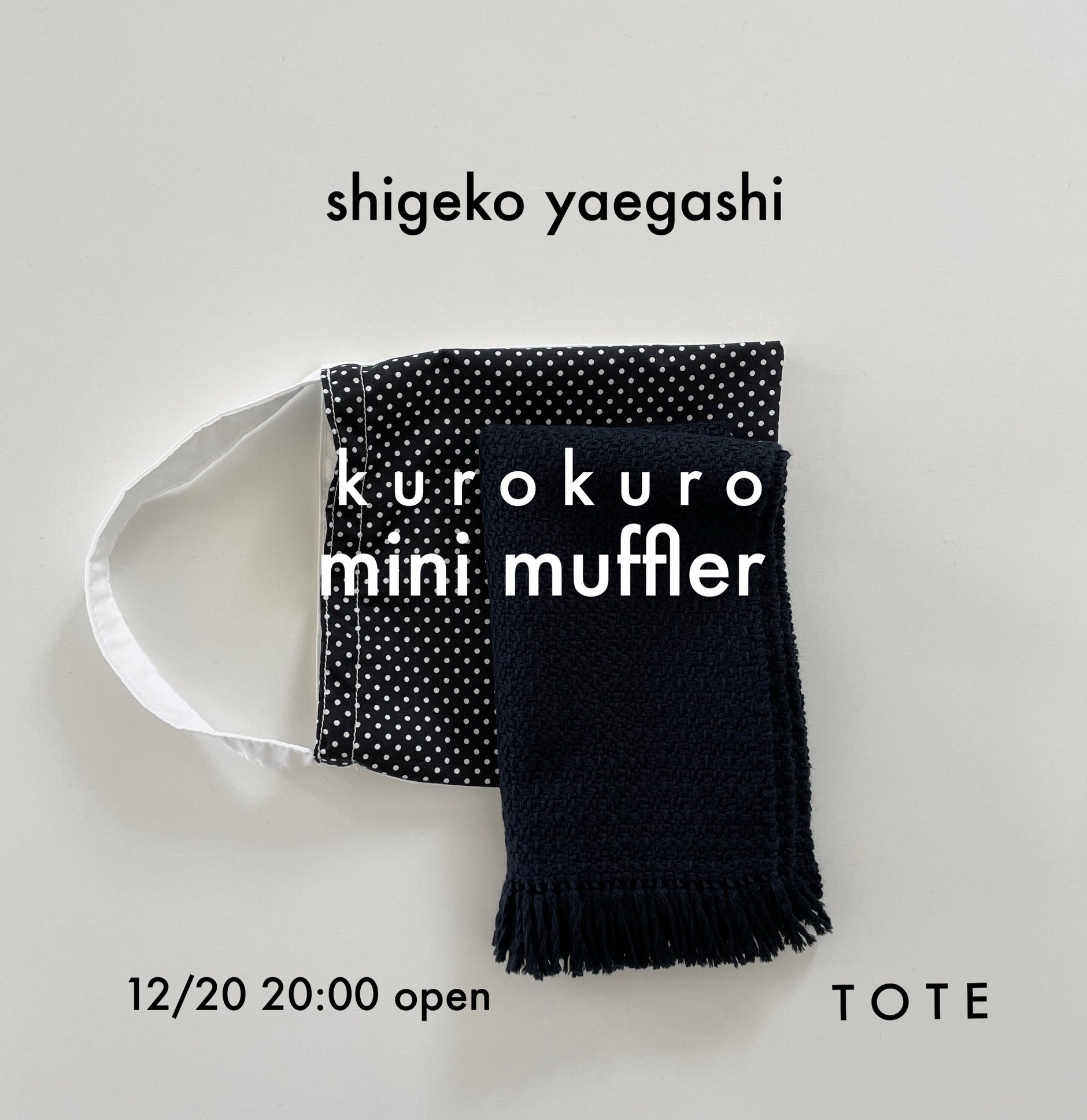 ...TOTE別注 八重樫茂子...kurokuroミニマフラー 初TOTE 別注 八重樫茂子さん | TOTE