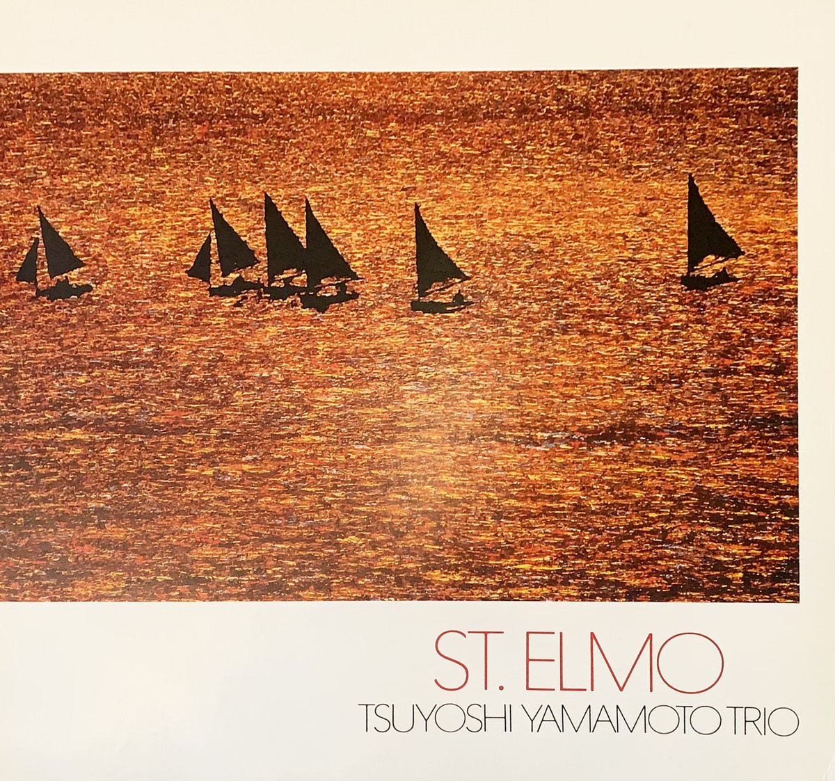 山本剛TSUYOSHI YAMAMOTO TRIO/ST. ELMO LP124 LP】Tsuyoshi Yamamoto Trio / St. Elmo | RECORD