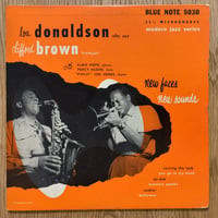 LOU DONALDSON with CLIFFORD BROWN - New Faces New Sounds (BLUE NOTE BLP5030)
