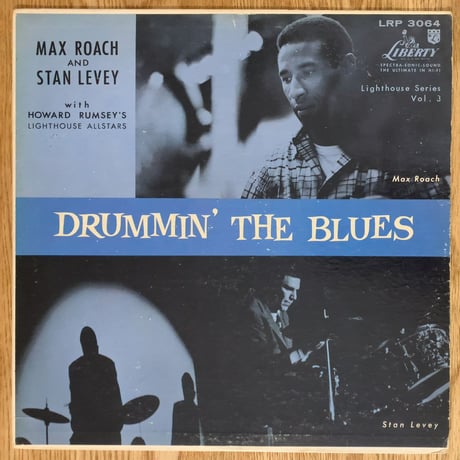 MAX ROACH & STAN LEVEY - Drummin' The Blues (LIBERTY LRP3064)