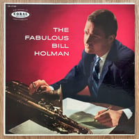 BILL HOLMAN - The Fabulous (CORAL CRL57188)