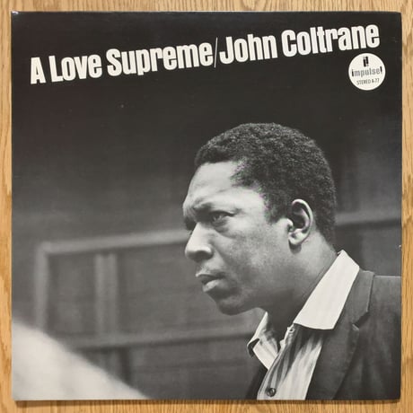 JOHN COLTRANE - a Love Supreme (impulse! AS-77) Re