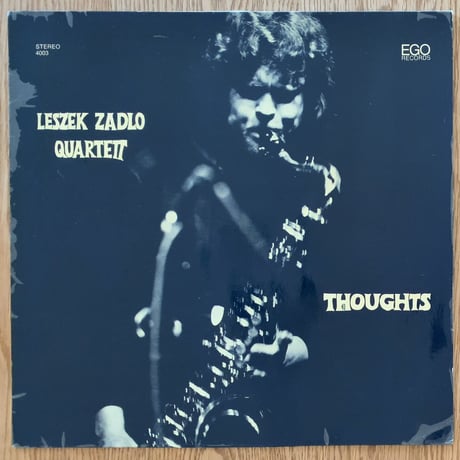 LESZEK ZADLO - Thoughts (EGO 4003)