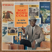 NAT KING COLE - A Mis Amigos (CAPITOL W1220)