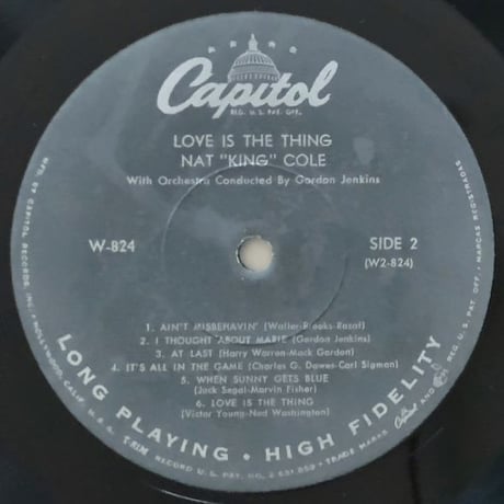 NAT 'KING' COLE - Love is the Thing (CAPITOL W824)