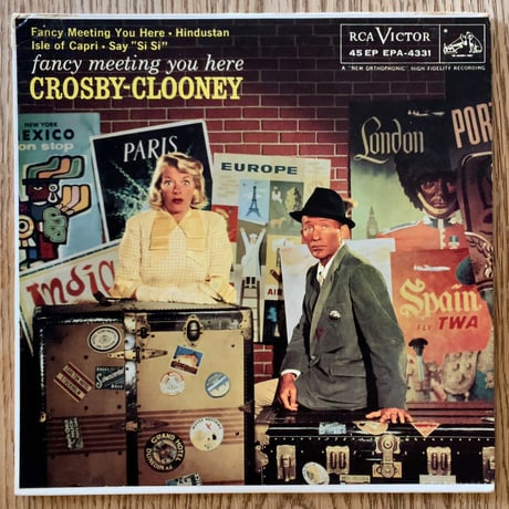 BING CROSBY & ROSEMARY CLOONEY - Fancy Meeting You Here (RCA VICTOR EPA4331) 7inch EP