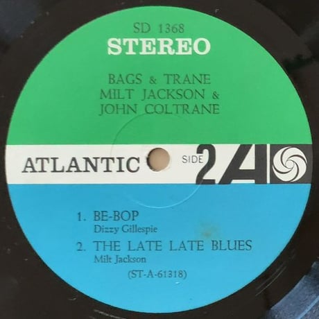 MILT JACKSON & JOHN COLTRANE - Bags & Trane (ATLANTIC SD1368)