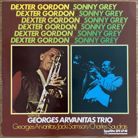 DEXTER GORDON - SONNY GREY - With The Georges Arvanitas Trio
