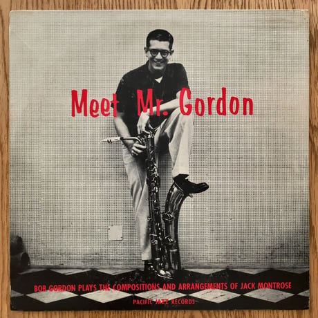 BOB GORDON - Bob Gordon Sextet (PACIFIC JAZZ PJLP-12)