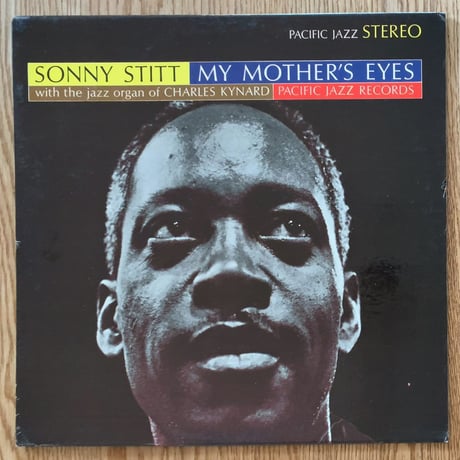 SONNY STITT - My Mother's Eyes (PACIFIC JAZZ ST-71)