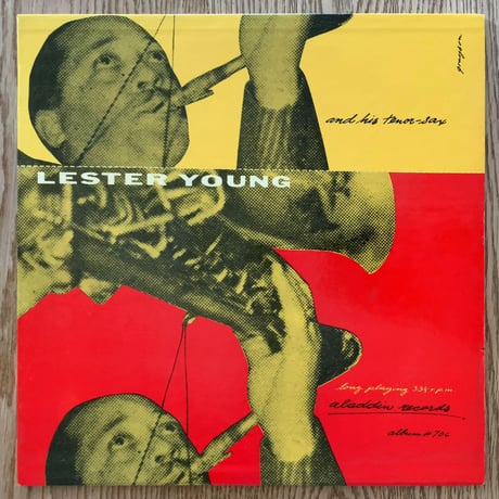 LESTER YOUNG and His Tenor-Sax (ALADDIN album no.706)