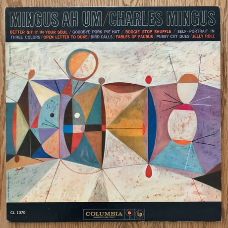 CHARLES MINGUS - Mingus Ah Um (COLUMBIA CL1370)