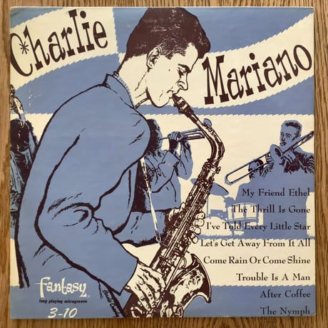 CHARLIE MARIANO - The Charlie Mariano Sextet (FANTASY 3-10)