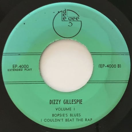 DIZZY GILLESPIE - Volume 1 (DEE GEE EP4000) 7inch EP