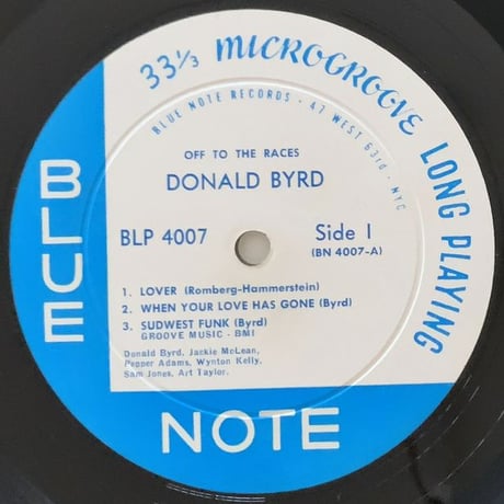 DONALD BYRD - Off To The Races (BLUE NOTE BLP4007)