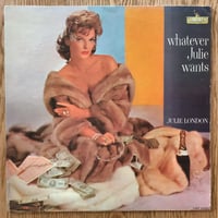 JULIE LONDON - Whatever Julie Wants (LIBERTY LRP3192)