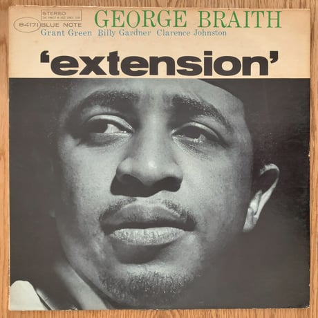 GEORGE BRAITH - Extension (BLUE NOTE BST84171)