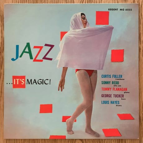 CURTIS FULLER - Jazz… It's Magic! (REGENT RMG6055)