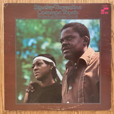 STANLEY TURRENTINE - Common Touch (BLUE NOTE BST84315)