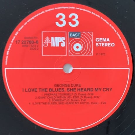 GEORGE DUKE - I Love The Blues, She Heard My Cry (MPS/BASF 17 222700-6)