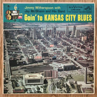 JIMMY WITHERSPOON - Goin' to Kansas City Blues (RCA VICTOR LPM1639)