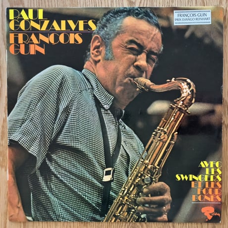 PAUL GONSALVES - FRANCOIS GUIN - avec Les Swingers et Les Four Bones (RIVIERA XCED521.137)