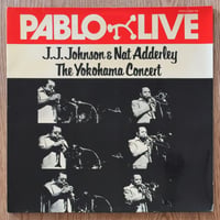 J.J. JOHNSON & NAT ADDERLEY - The Yokohama Concert (PABLO 2620 109)