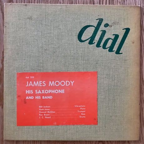 JAMES MOODY - His Saxophone and His Band (DIAL 209)