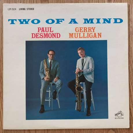 PAUL DESMOND & GERRY MULLIGAN - Two of a Mind (RCA VICTOR LSP-2624)