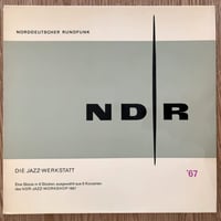 V.A.(Ingrifried Hoffmann, Wolfgang Dauner) - NDR Jazz Workshop '67 (NORDDEUTSCHER RUNDFUNK 599 865)