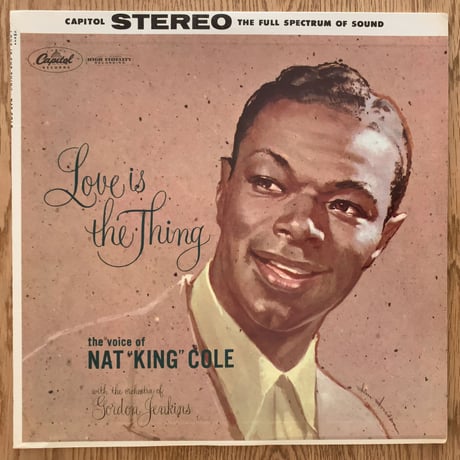 NAT "KING" COLE - Love is The Thing (CAPITOL SW824)