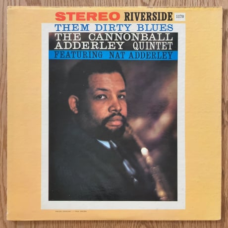 CANNONBALL ADDERLEY - Them Dirty Blues (RIVERSIDE RLP1170)